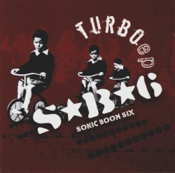 The Turbo EP album by Sonic Boom Six