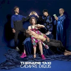 Cadavre exquis album by Therapie Taxi