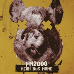 Meibi bus home album by FM2000