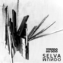 Selva Mundo album by Vivendo do Ócio