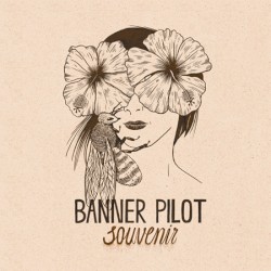 Souvenir album by Banner Pilot