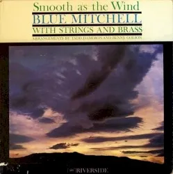 Smooth as the Wind album by Blue Mitchell
