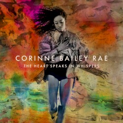 The Heart Speaks in Whispers album by Corinne Bailey Rae