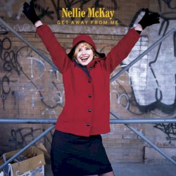 Get Away from Me album by Nellie McKay