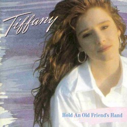 Hold an Old Friend's Hand