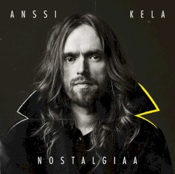 Nostalgiaa album by Anssi Kela