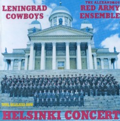 Total Balalaika Show – Helsinki Concert album by Leningrad Cowboys