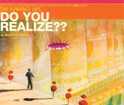 Do You Realize?? album by The Flaming Lips