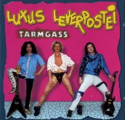 Tarmgass album by Luxus Leverpostei