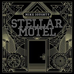 Stellar Motel album by Mike Doughty