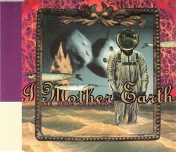 One More Astronaut album by I Mother Earth