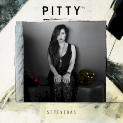 Setevidas album by Pitty