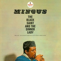 The Black Saint and the Sinner Lady album by Charles Mingus