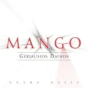 Geriausios dainos: antra dalis album by Mango