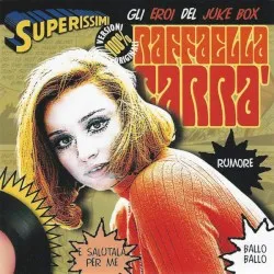 Superissimi – Gli eroi del juke box album by Raffaella Carrà