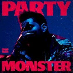 Party Monster album by The Weeknd