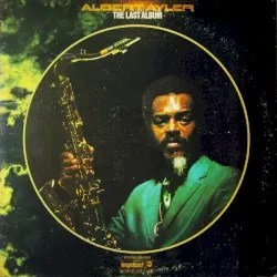 The Last Album album by Albert Ayler