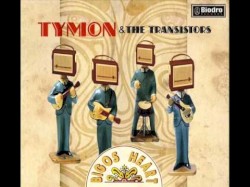 Bigos Heart album by Tymon & The Transistors
