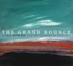 The Grand Bounce album by Gord Downie