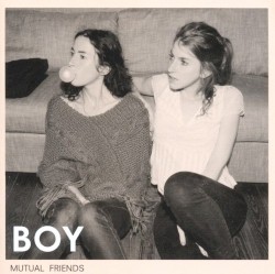 Mutual Friends album by Boy