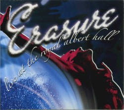 Live at the Royal Albert Hall album by Erasure