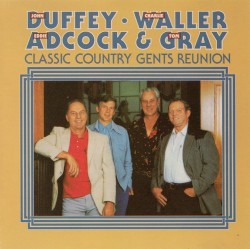 Classic Country Gents Reunion album by The Country Gentlemen