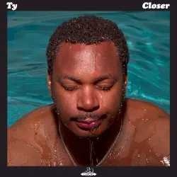 Closer album by Ty