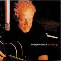 Jazz Thing album by Randy Bachman