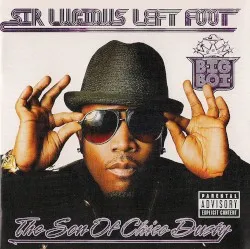 Sir Lucious Left Foot: The Son of Chico Dusty