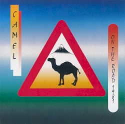 On the Road 1981 album by Camel