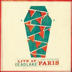 Live at Dead Lake album by Hot Club de Paris