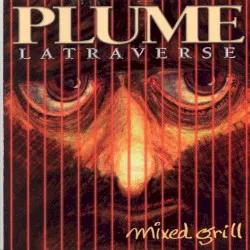 Mixed Grill album by Plume Latraverse