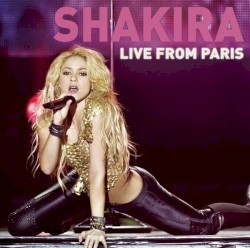 Live from Paris album by Shakira
