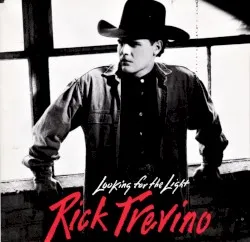 Looking for the Light album by Rick Trevino