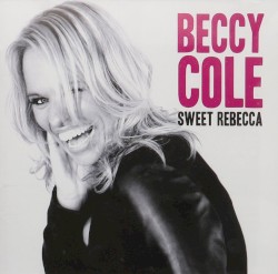 Sweet Rebecca album by Beccy Cole