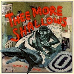 Monkey vs. Shark album by Thee More Shallows