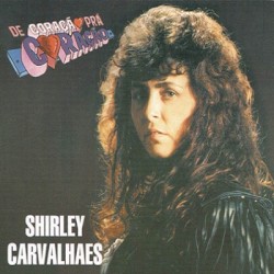 De Coração pra Coração album by Shirley Carvalhaes