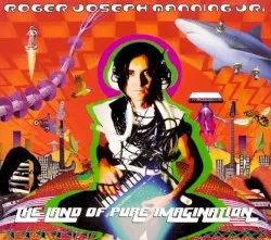 The Land of Pure Imagination album by Roger Joseph Manning, Jr.