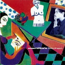 Martika's Kitchen album by Martika