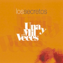 Una y mil veces album by Los Secretos