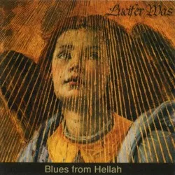 Blues From Hellah album by Lucifer Was