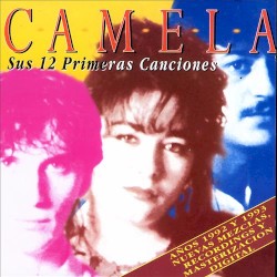 Sus 12 primeras canciones album by Camela