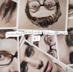 #1 album by Suburban Kids with Biblical Names