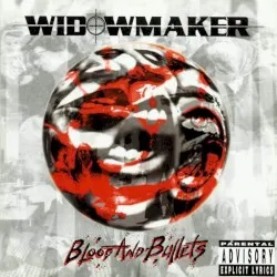 Blood and Bullets album by Widowmaker