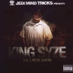 The Labor Union album by King Syze