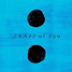 Shape of You album by Ed Sheeran