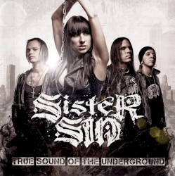 True Sound of the Underground album by Sister Sin