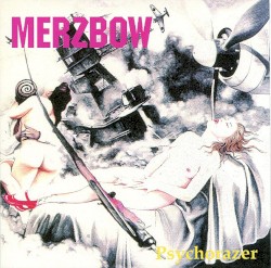 Psychorazer album by Merzbow
