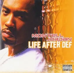 Life After Def album by Montell Jordan