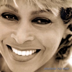 Whatever You Want album by Tina Turner